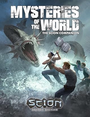 Mysteries of the World: The Scion Companion (Scion 2nd Edition)