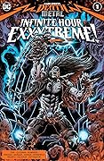 Dark Nights: Death Metal: Infinite Hour Exxxtreme! #1