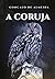 A Coruja by Gonçalo de Almeida