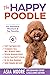 The Happy Poodle by Asia Moore