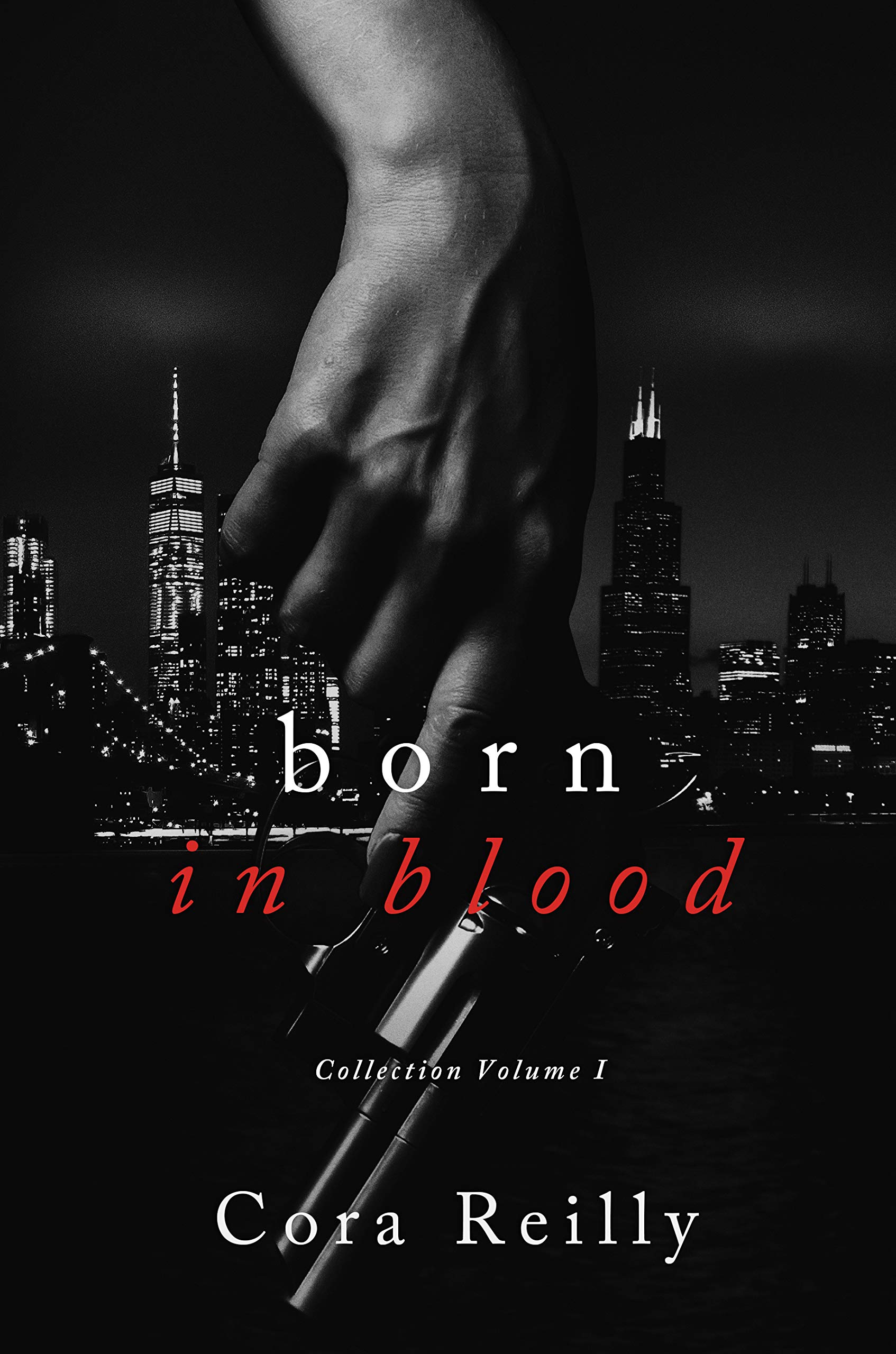 Born in Blood Collection Volume 1 (Kindle Edition)