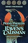 Penny Preston and the Raven's Talisman (Misaligned, #1)