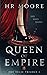 Queen of Empire (The Relic Trilogy, #1)