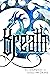 Breath (Scales 'N' Spells #2)