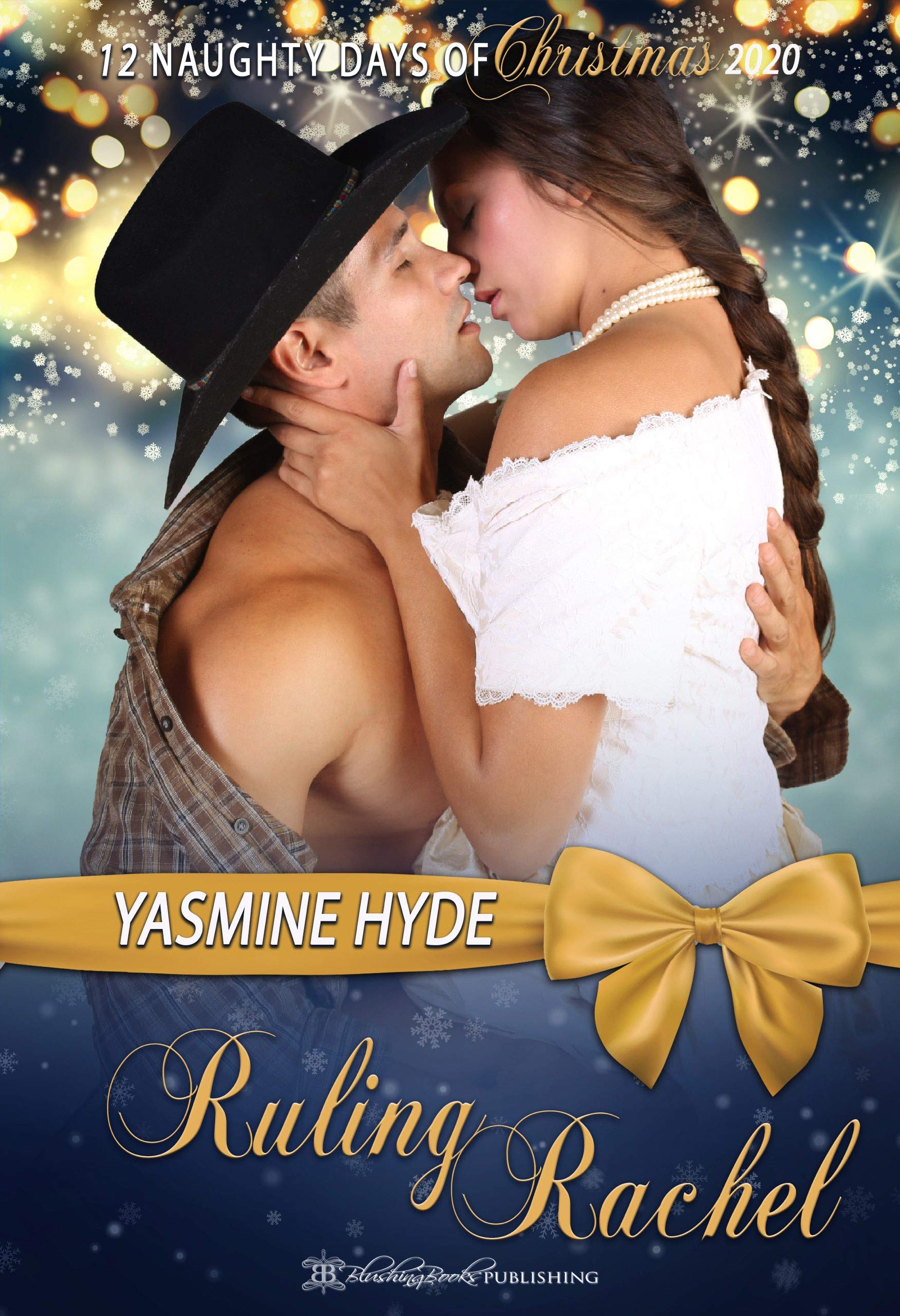 Ruling Rachel: 12 Naughty Days of Christmas (Kindle Edition)