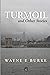 Turmoil: And Other Stories