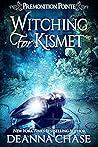 Witching For Kismet