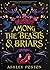 Among the Beasts & Briars