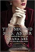 The Second Mrs. Astor