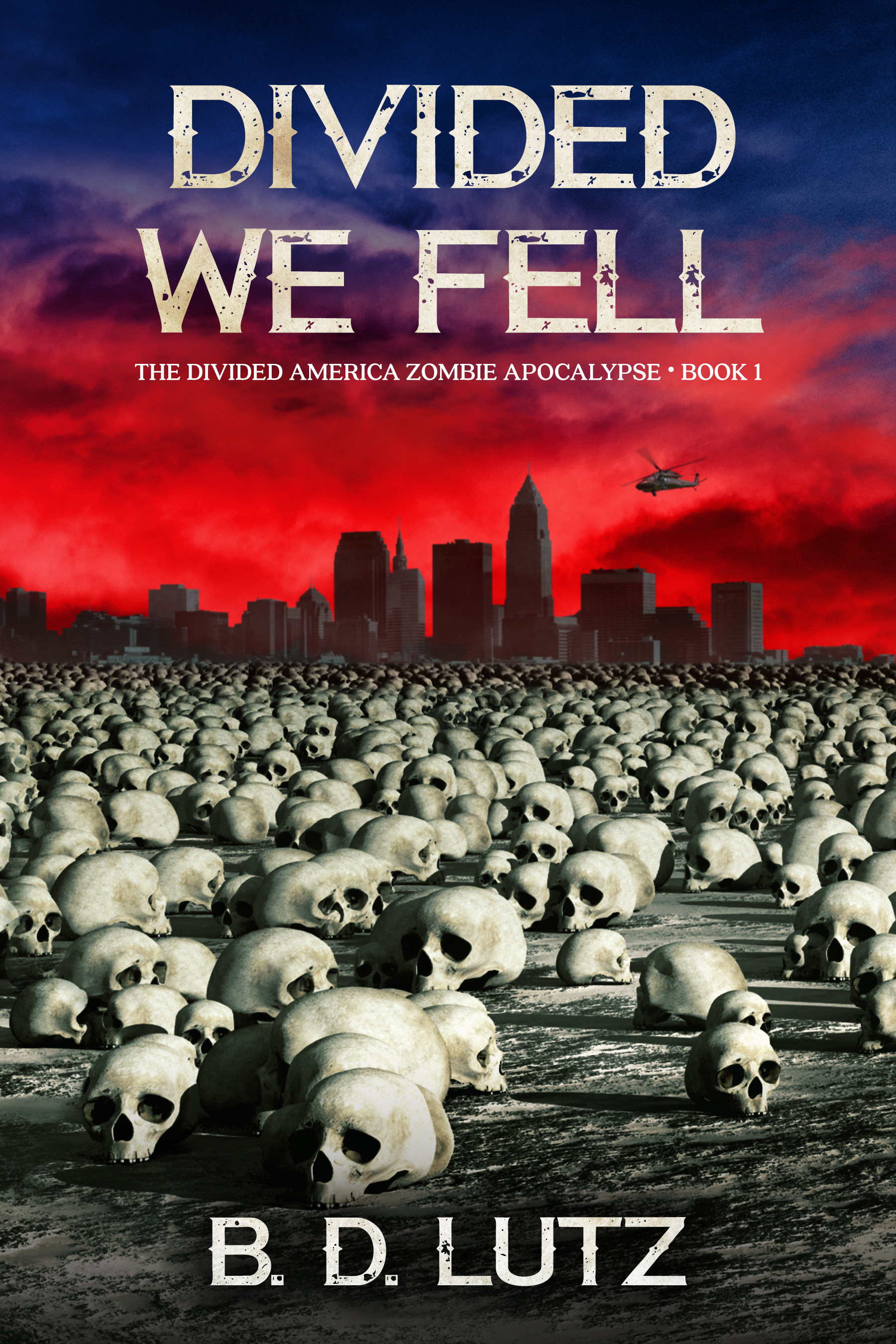 Divided We Fell (The Divided America Zombie Apocalypse #1)