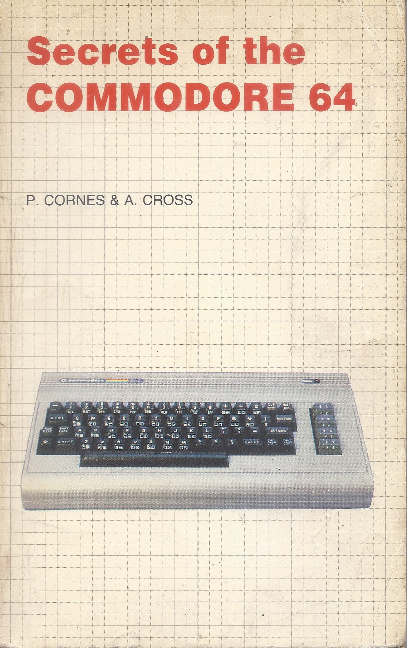 Secrets Of The Commodore 64