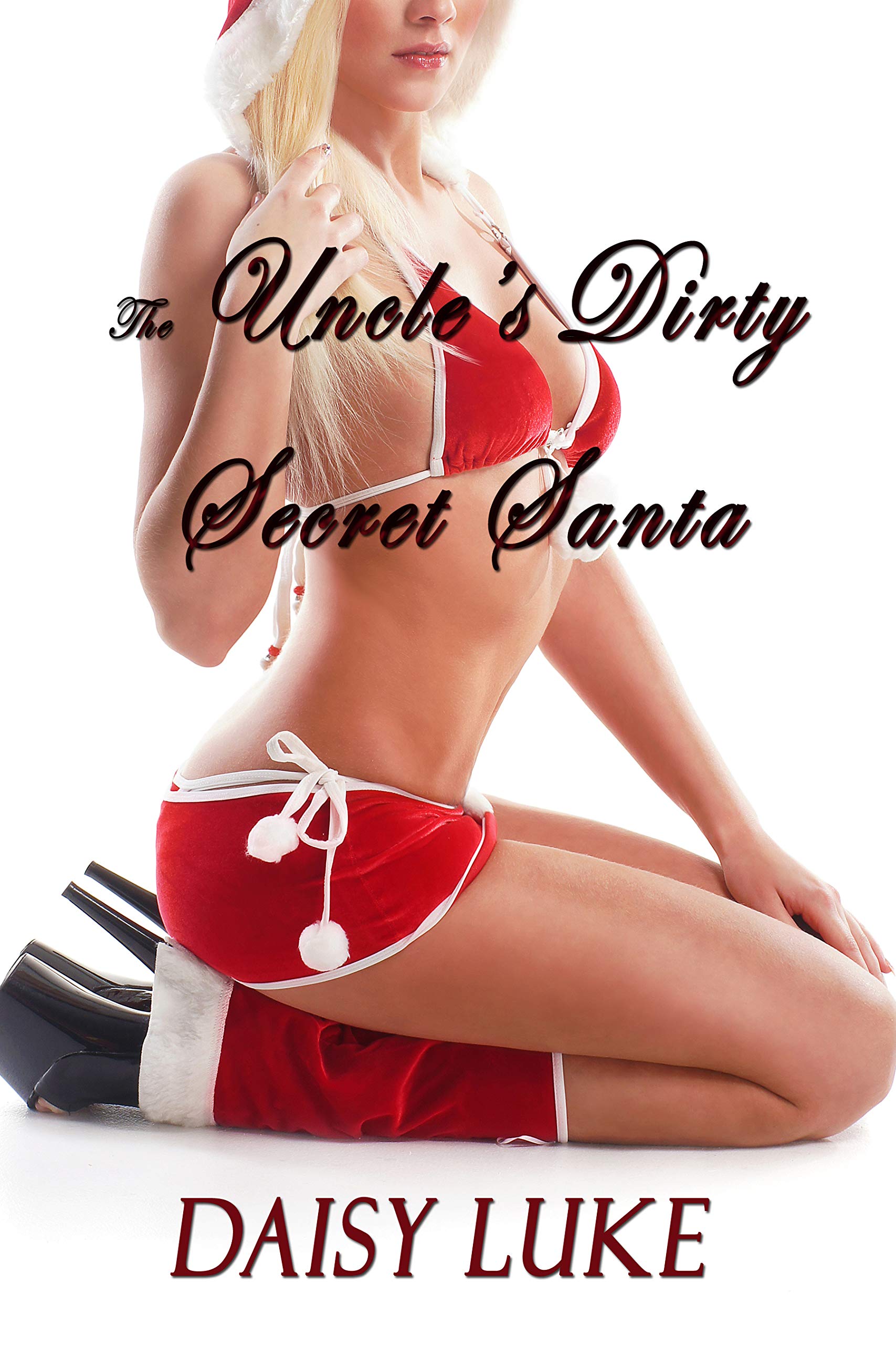 The Uncle's Dirty Secret Santa (Kindle Edition)