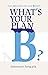 What's your Plan B? by Sabyasachi Sengupta