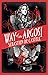 Way of the Argosi (Spellslinger, #0.5)