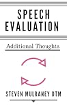 Speech Evaluation: Additional Thoughts