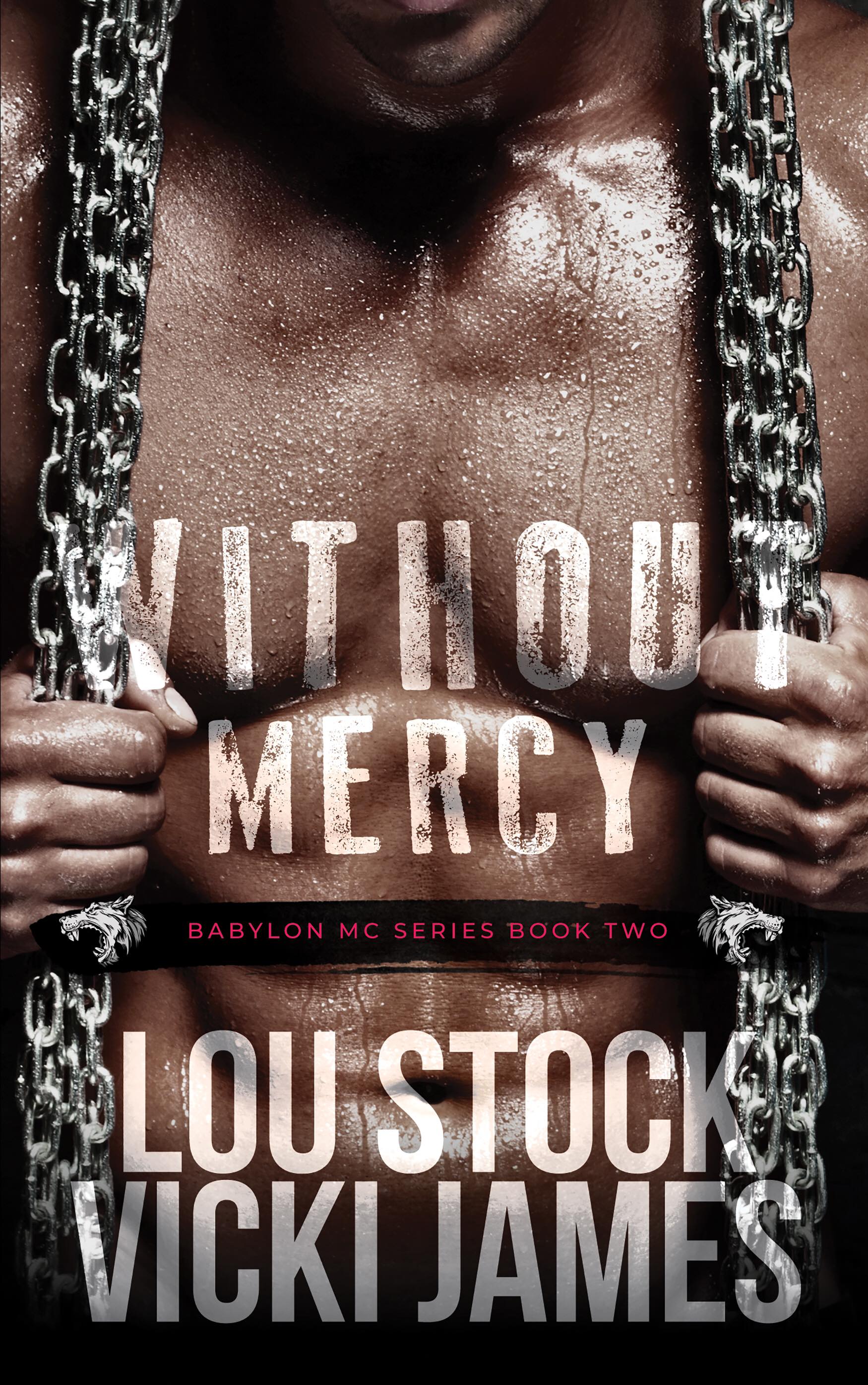 Without Mercy (Babylon MC, #2)
