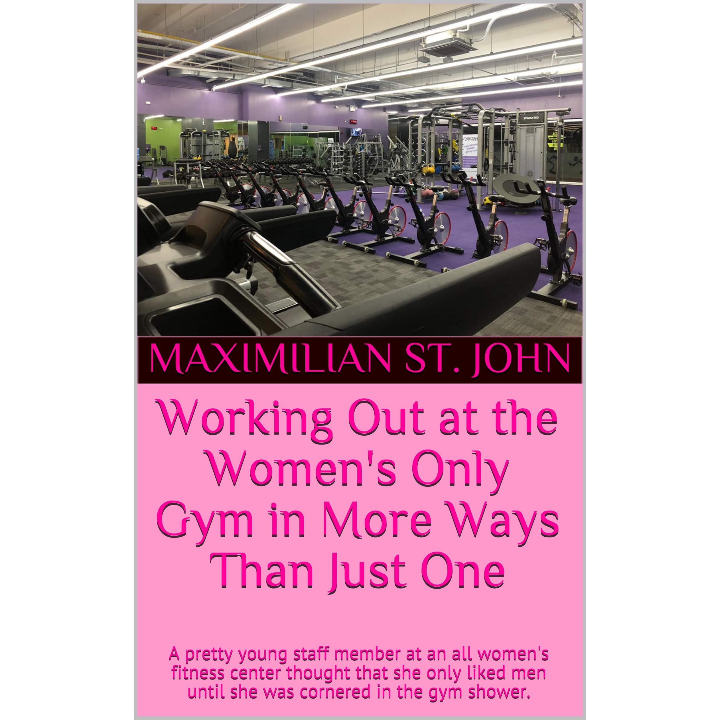 Working Out At The Women S Only Gym In More Ways Than Just One A Pretty Young Staff Member At An All Women S Fitness Center Thought That She Only Liked Men Until She
