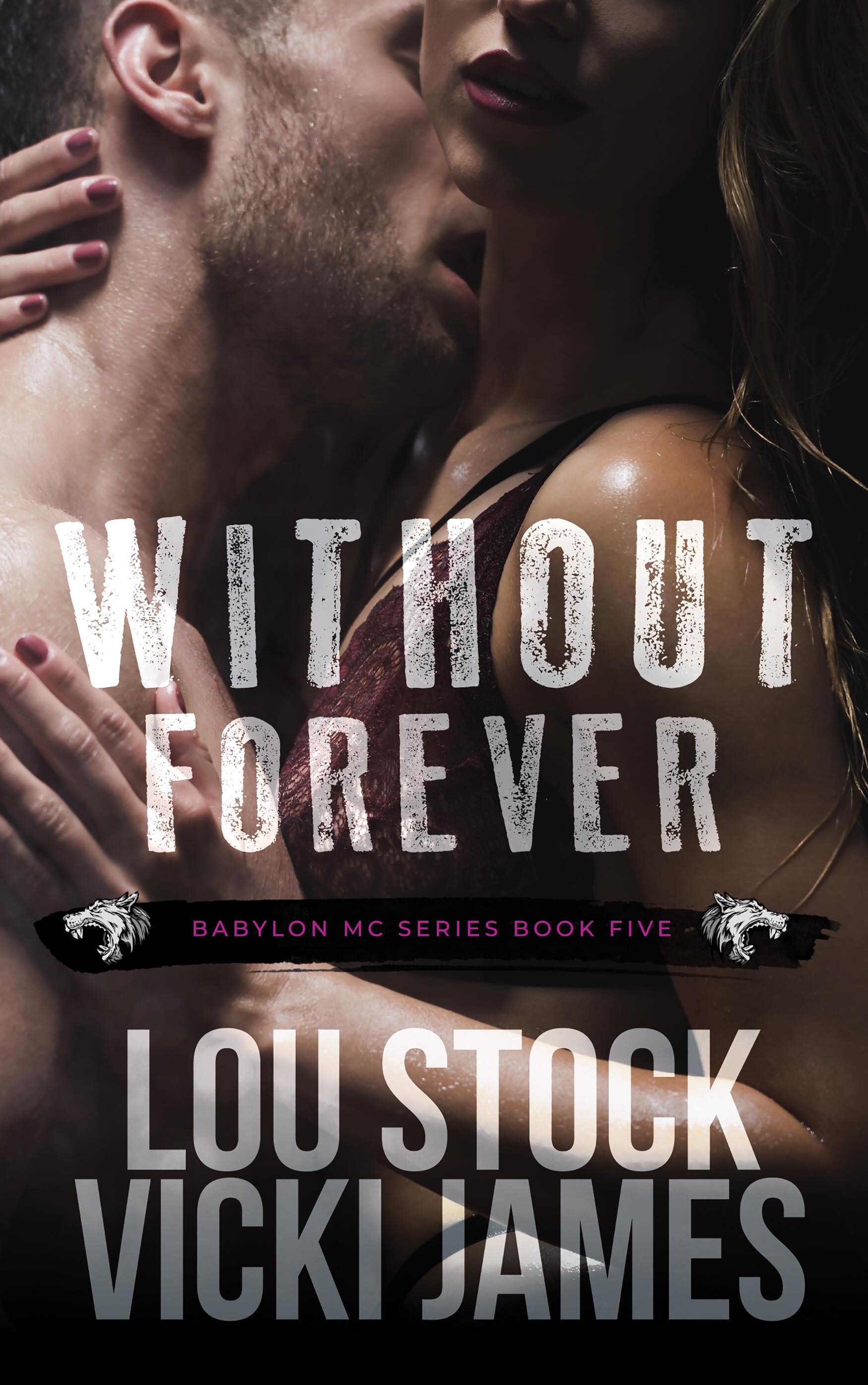 Without Forever (Babylon MC, #5)