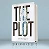 The Plot by Jean Hanff Korelitz
