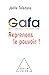 GAFA: Reprenons le pouvoir ! (OJ.ECONOMIE) (French Edition)