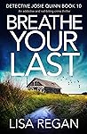 Breathe Your Last