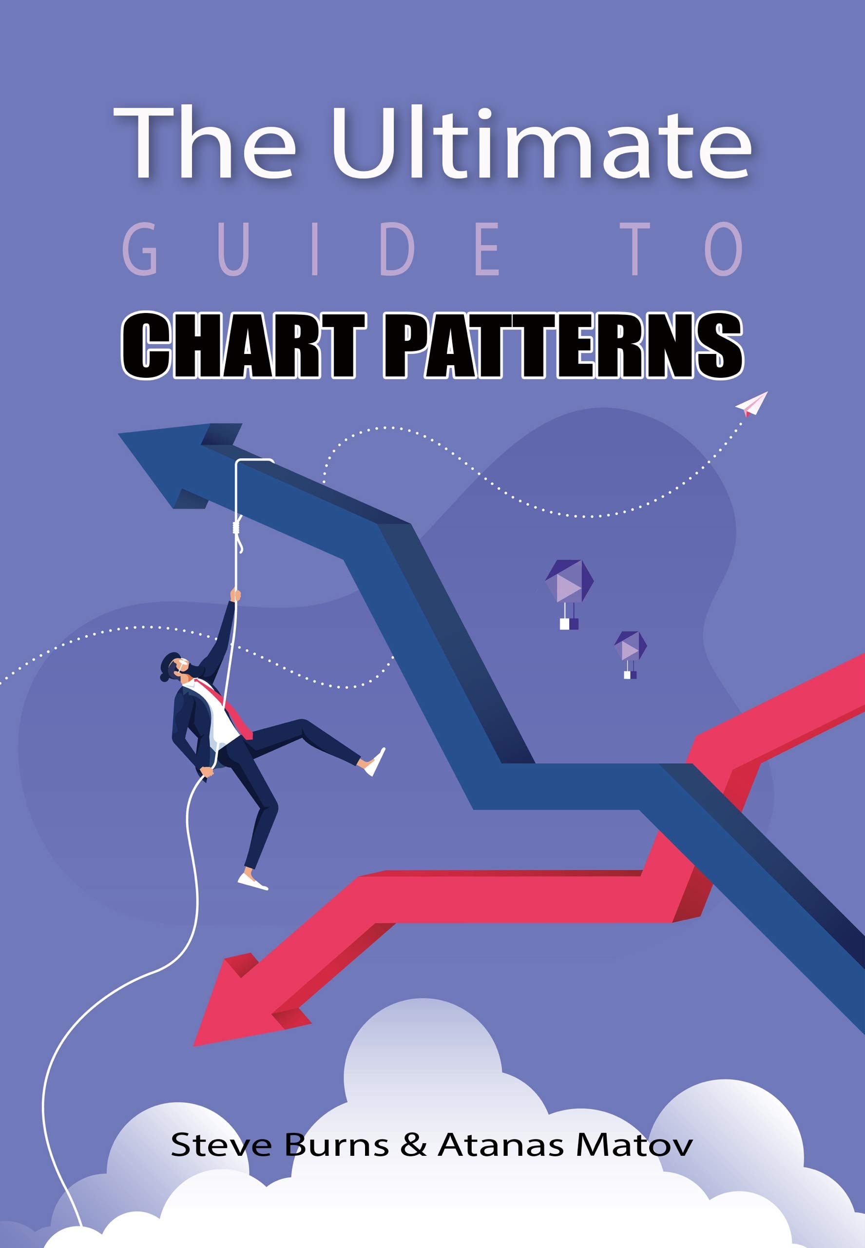 The Ultimate Guide to Chart Patterns (Kindle Edition)