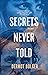 Secrets Never Told