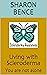 Living with Scleroderma by Sharon Bence