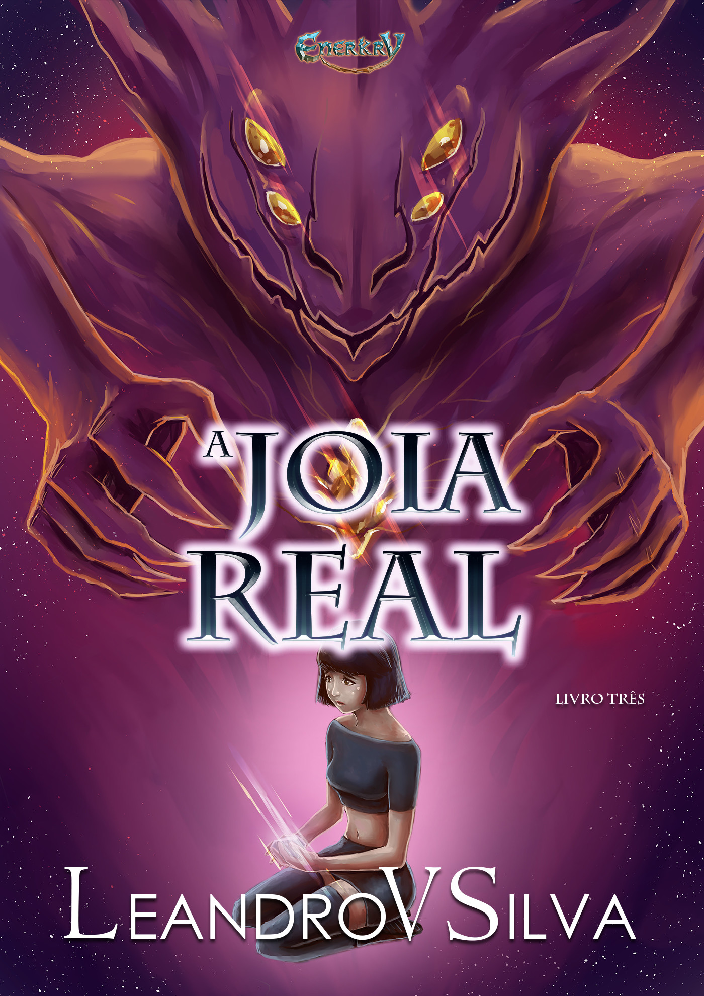 A Joia Real (Série Enerkry, Livro 3)
