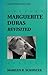 Marguerite Duras Revisited (World Authors Series)