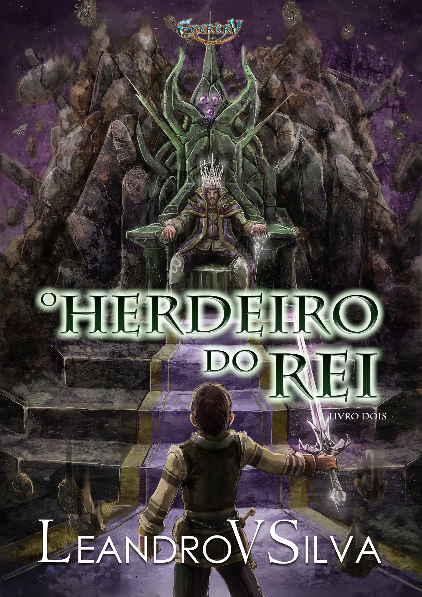 O Herdeiro do Rei (Série Enerkry, Livro 2)