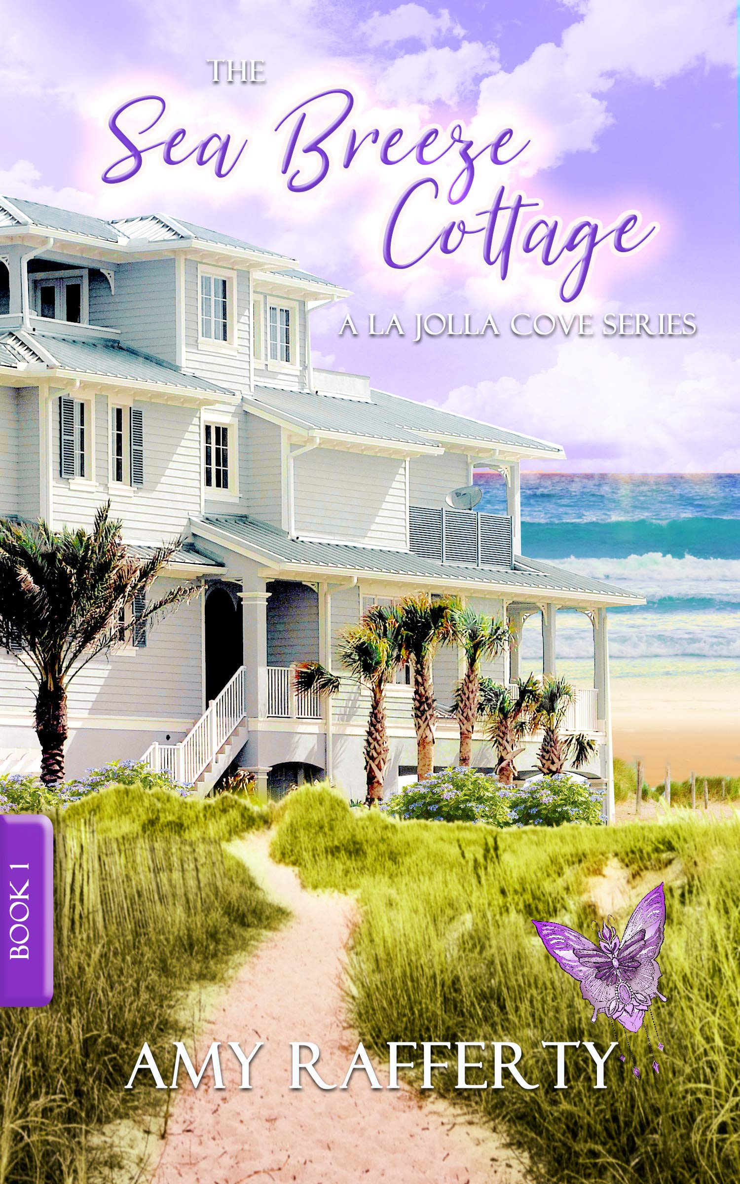 The Sea Breeze Cottage: (A La Jolla Cove Series, #1)