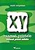 XY raamat poistele : teekond poisist meheks