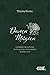 Dança mágica: A exibição da natureza intrínseca das cinco dakinis de sabedoria (Portuguese Edition)