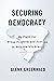 Securing Democracy: My Fight for Press Freedom and Justice in Brazil