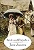 Pride and Prejudice : In Three Volumes: Illustrated