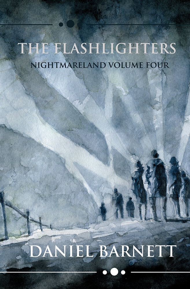 The Flashlighters (Nightmareland Chronicles, #4)