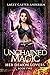 Unchained Magic (Her Demon Lovers, #2)