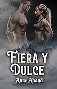 Fiera y Dulce: