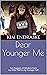 Dear Younger Me by Kim Endraske