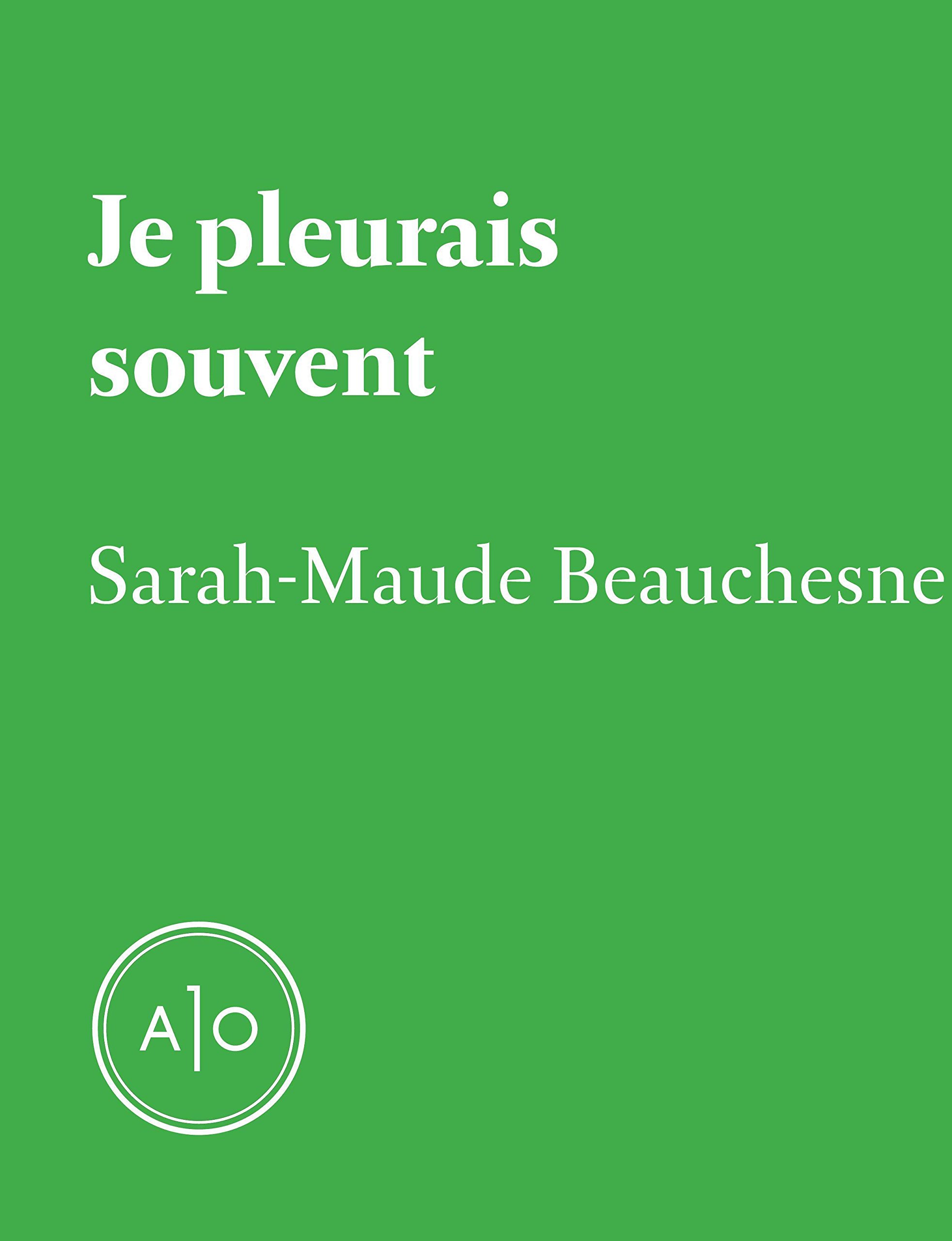 Je pleurais souvent (French Edition)