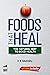 Foods That Heal: The Natura...