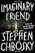 Imaginary Friend by Stephen Chbosky
