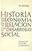Historia de la economía en su relación con el desarrollo social