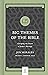 Big Themes of the Bible: Grasping the Heart of Jesus's Message