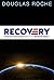 Recovery by Douglas Roche