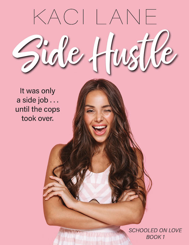 Side Hustle (Schooled on Love)