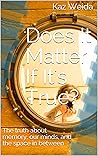Does It Matter If...