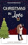 Christmas In Love by Karen Thornell