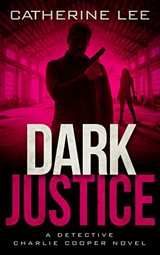 Dark Justice (Cooper & Quinn #7)